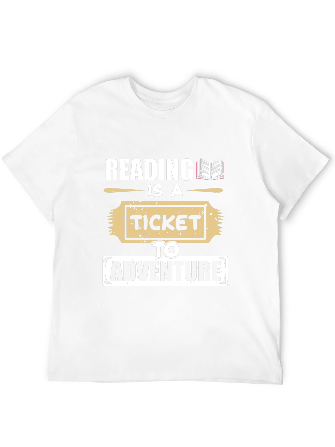 Reading is a Ticket to Adventure T-Shirt
