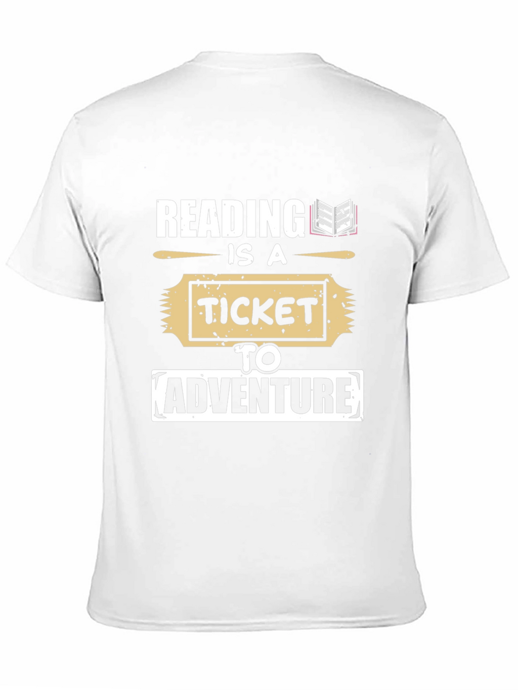 Reading is a Ticket to Adventure T-Shirt
