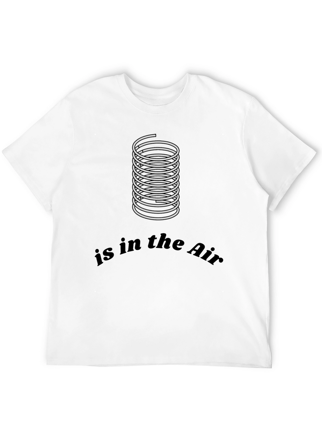 Coil Spring Humor T-Shirt