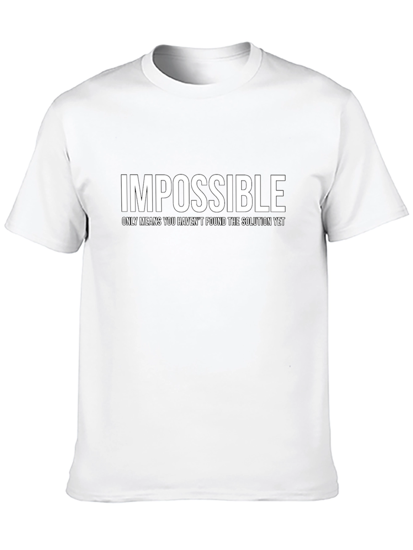 Impossible Motivational T-Shirt