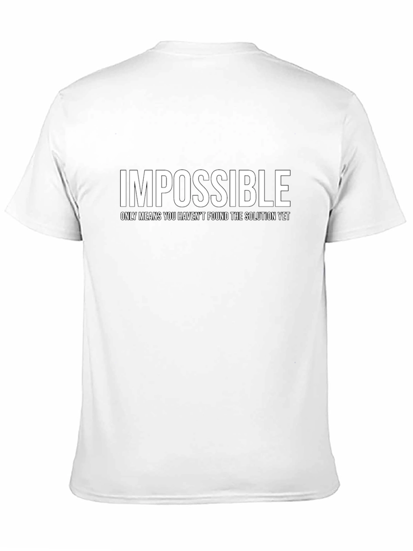 Impossible Motivational T-Shirt