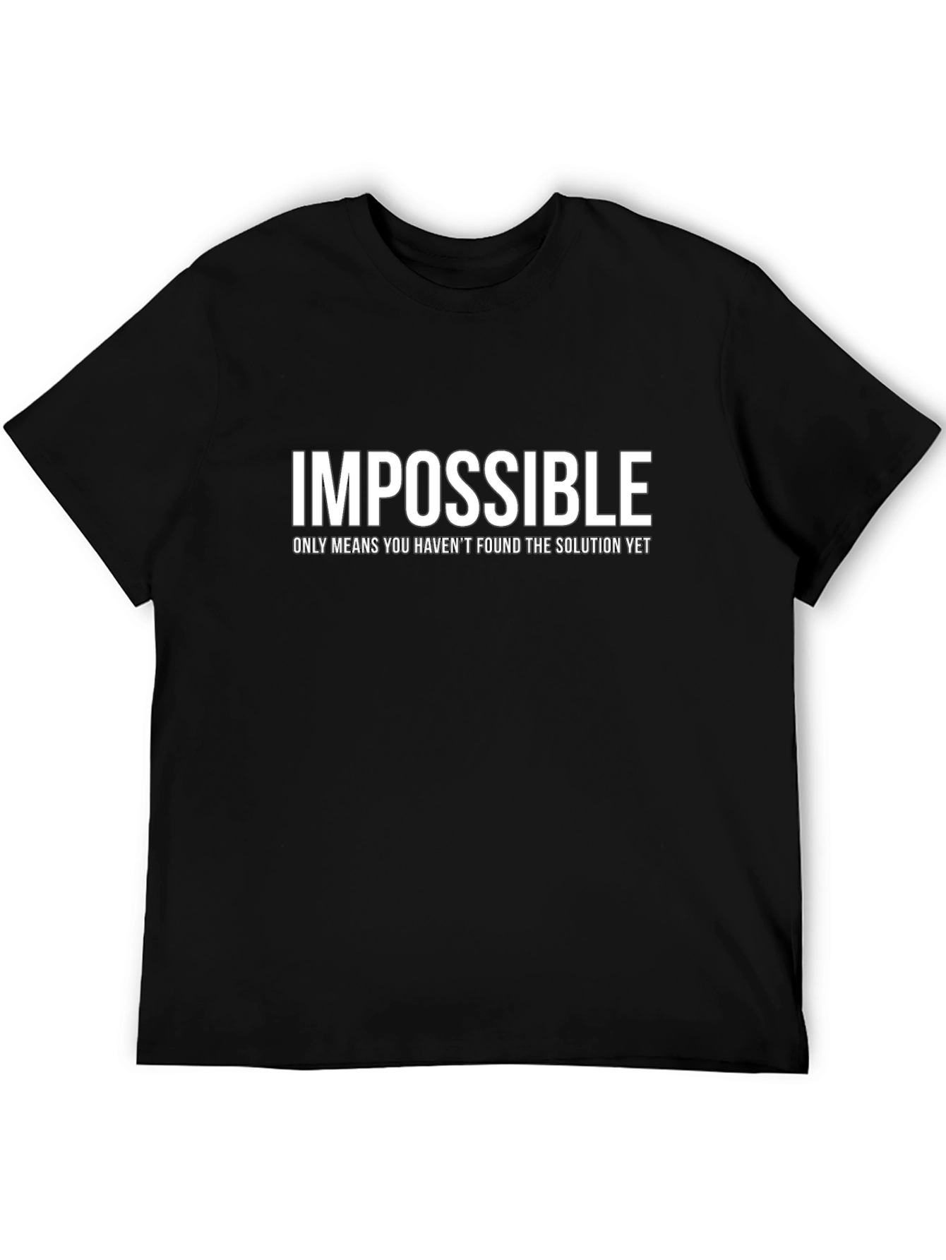 Impossible Motivational T-Shirt