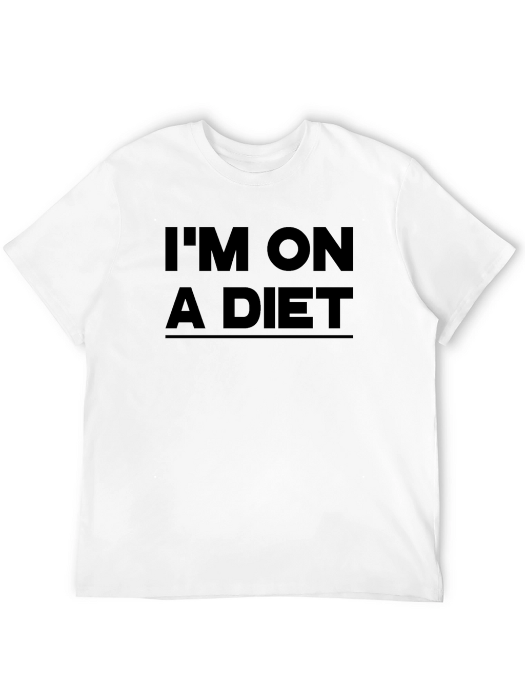 Im On A Diet - Graphic Tee