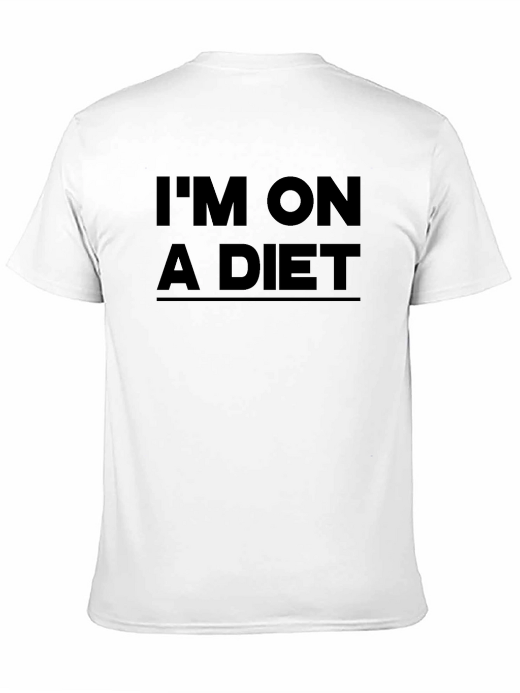 Im On A Diet - Graphic Tee
