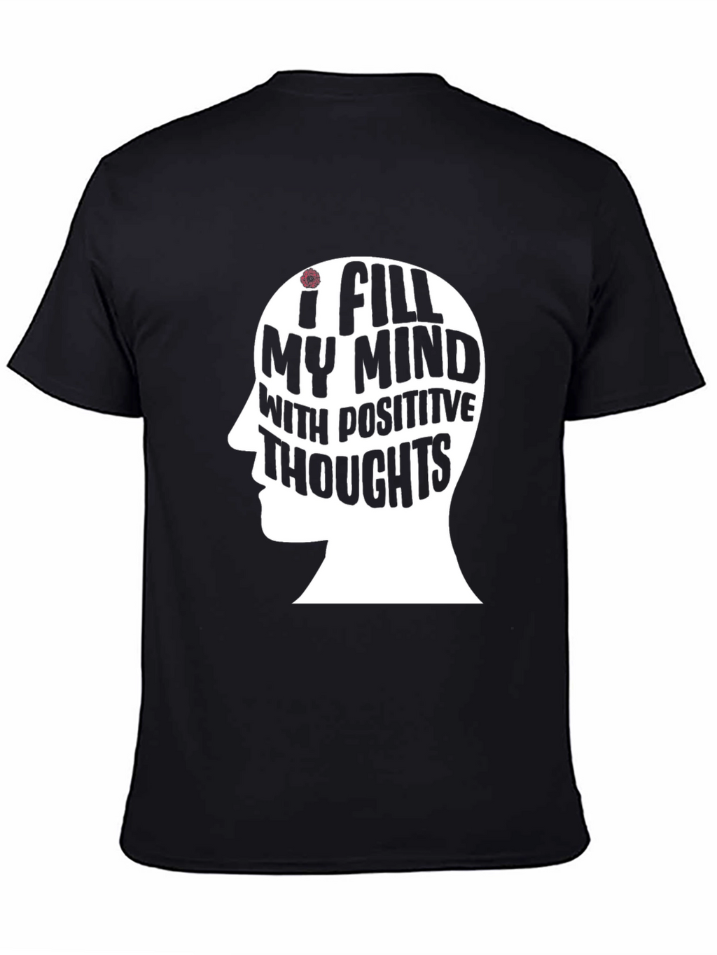 Positive Thoughts Mindset T-Shirt