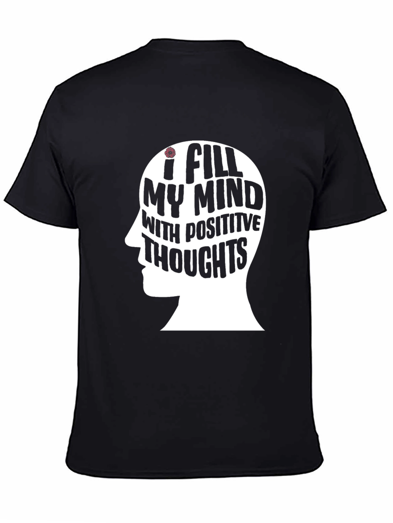 Positive Thoughts Mindset T-Shirt