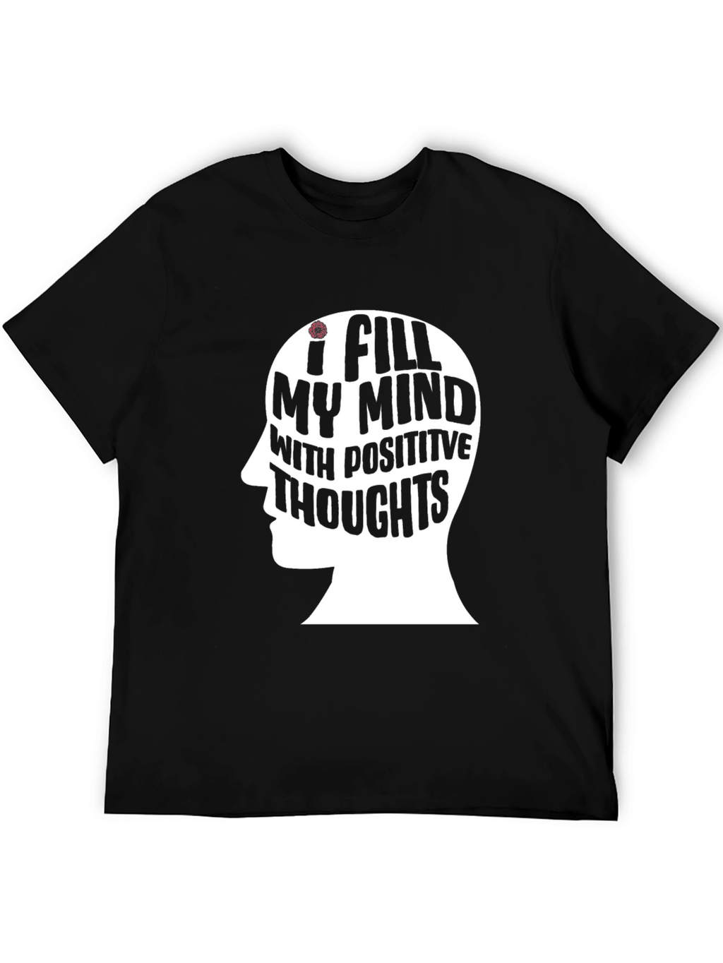 Positive Thoughts Mindset T-Shirt