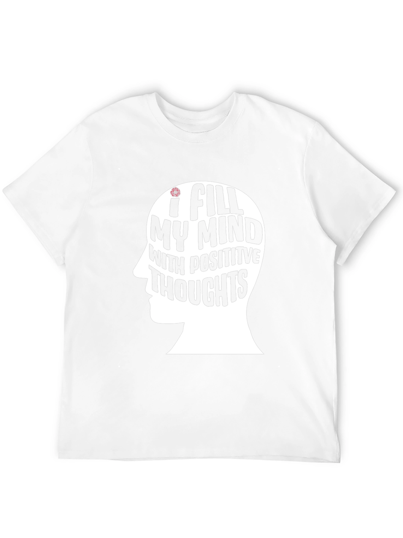 Positive Thoughts Mindset T-Shirt