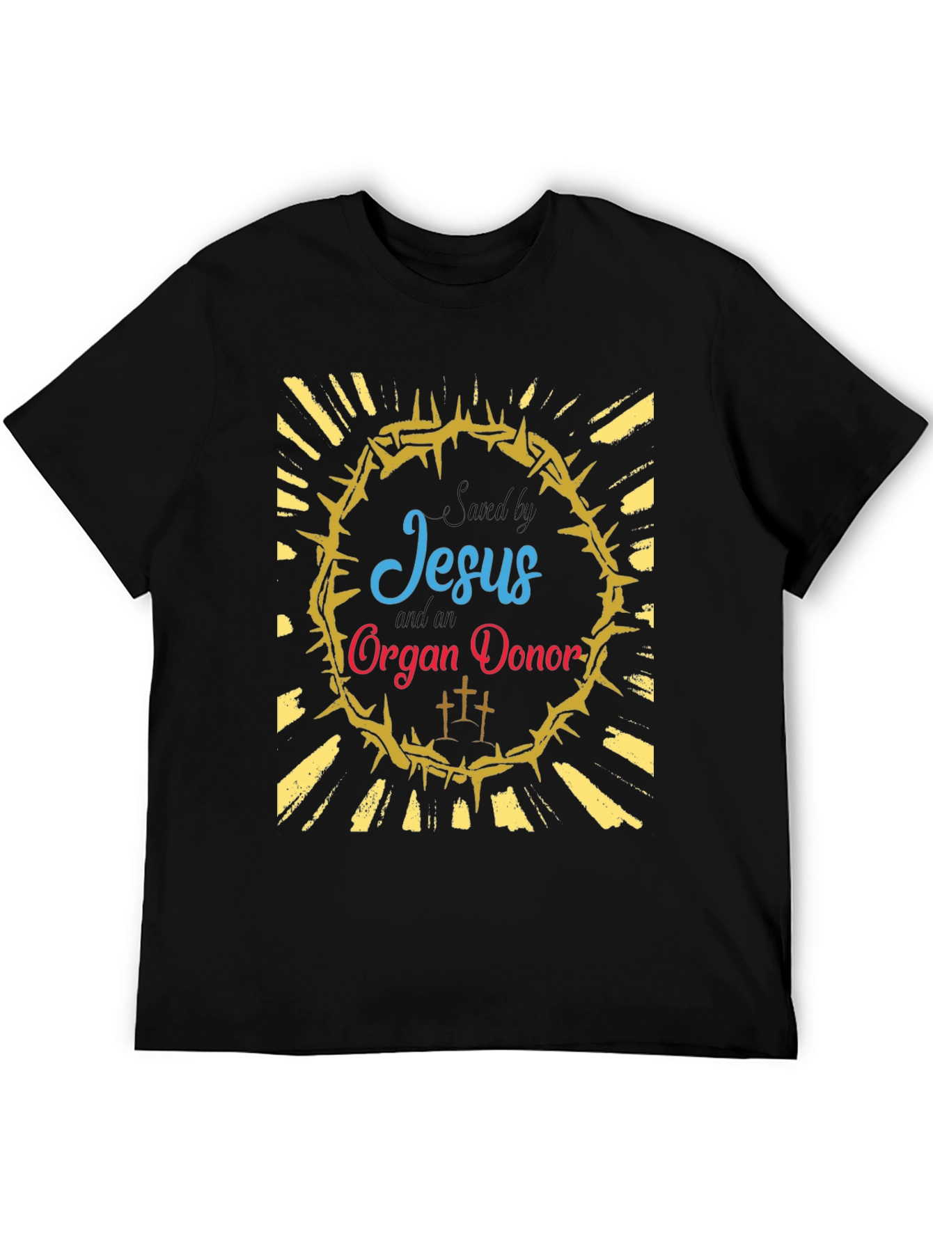Saved by Jesus and Organ Donor T-Shirt