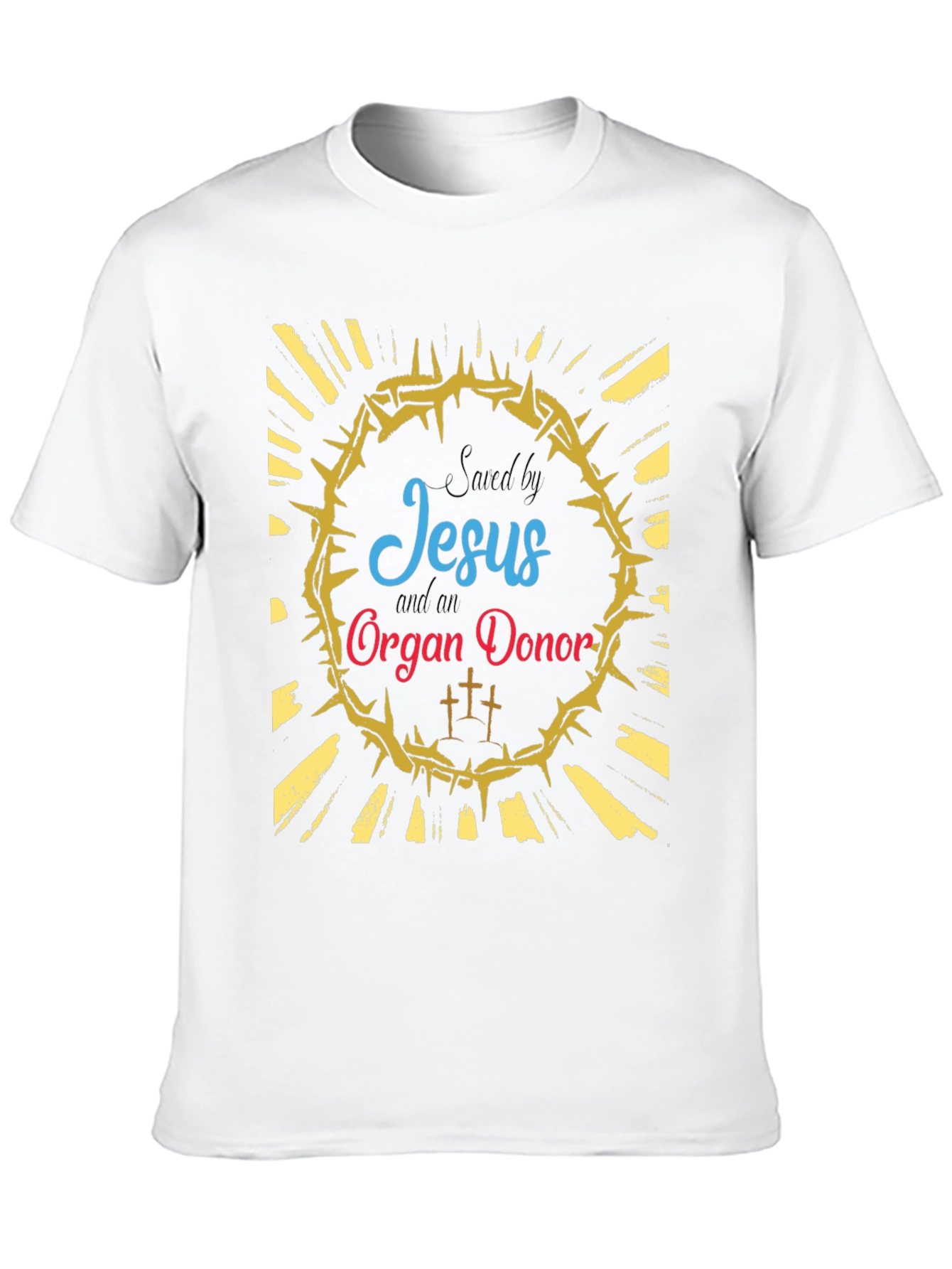 Saved by Jesus and Organ Donor T-Shirt