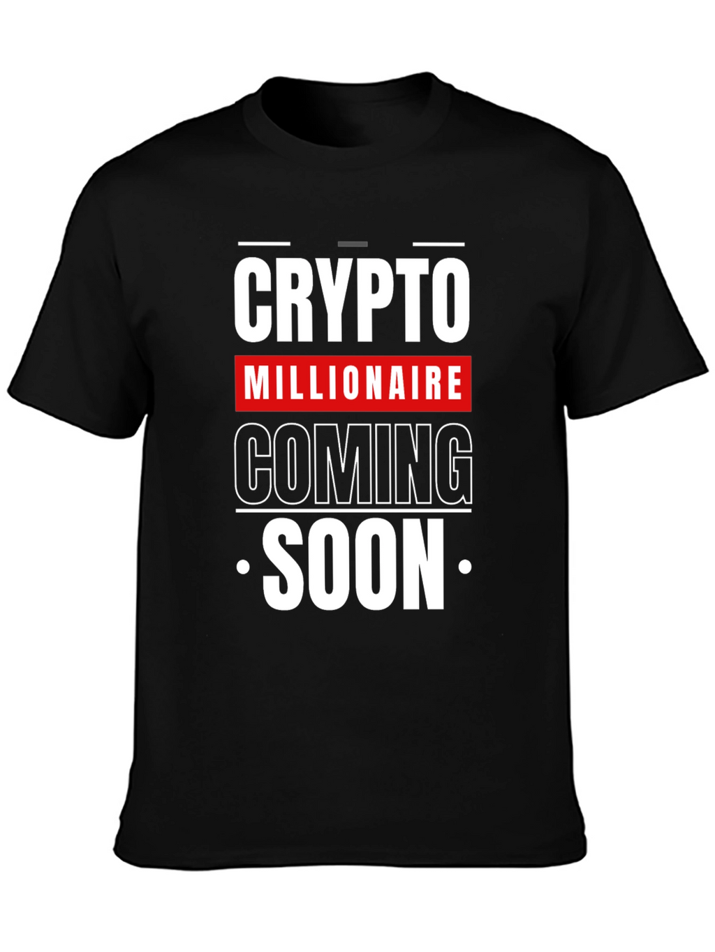 Crypto Millionaire Coming Soon Graphic Tee