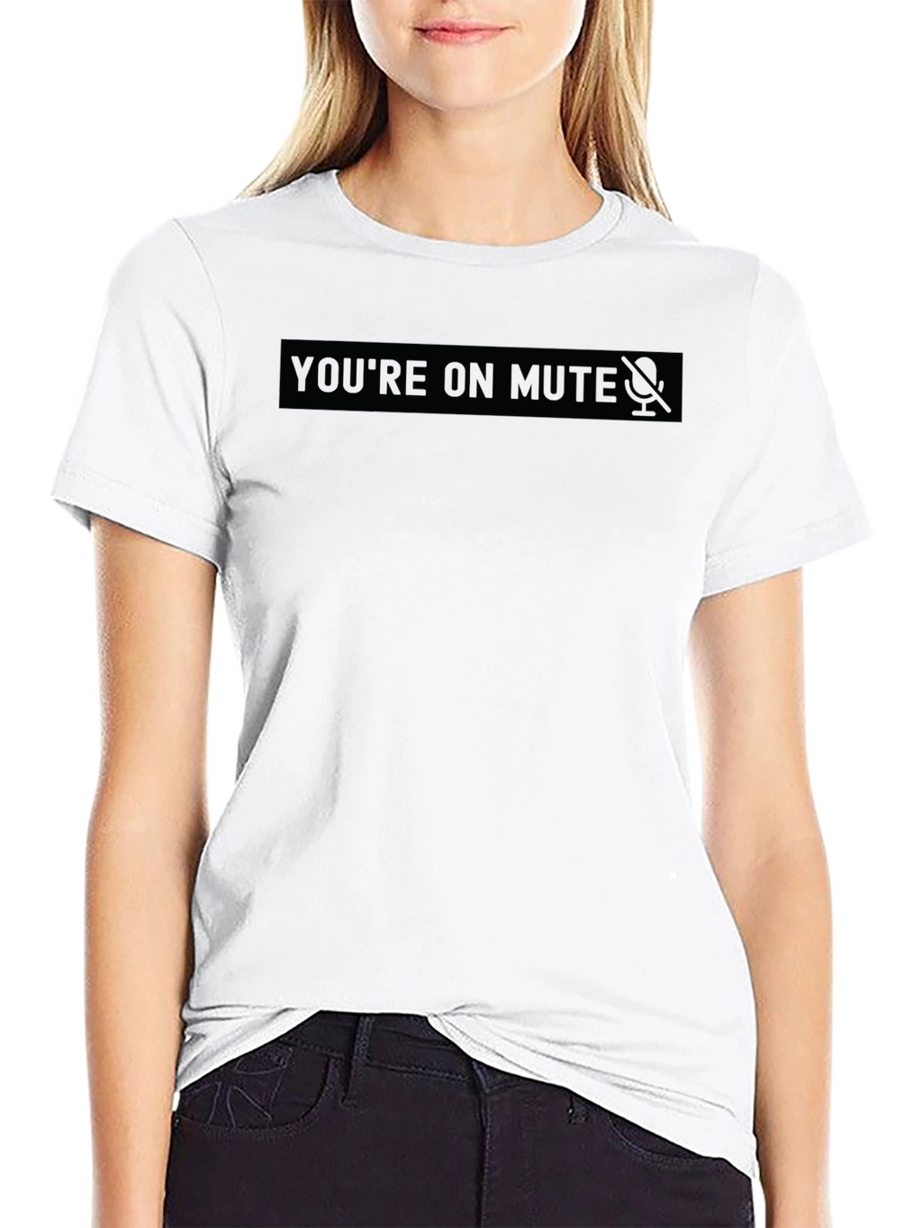 Youre on Mute - Novelty Black T-Shirt
