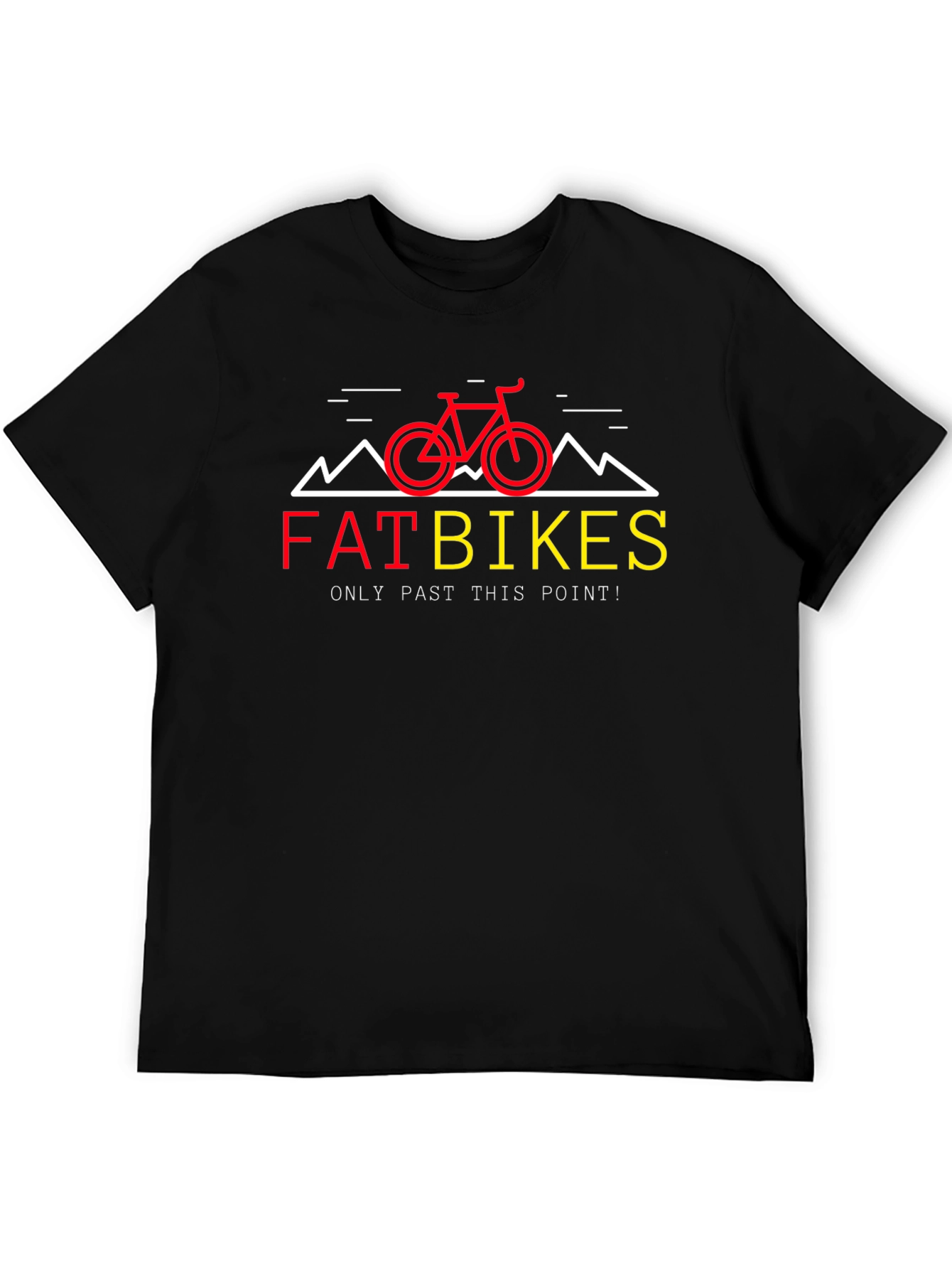 Fat Bikes Only T-Shirt - Mountain Biking Tee