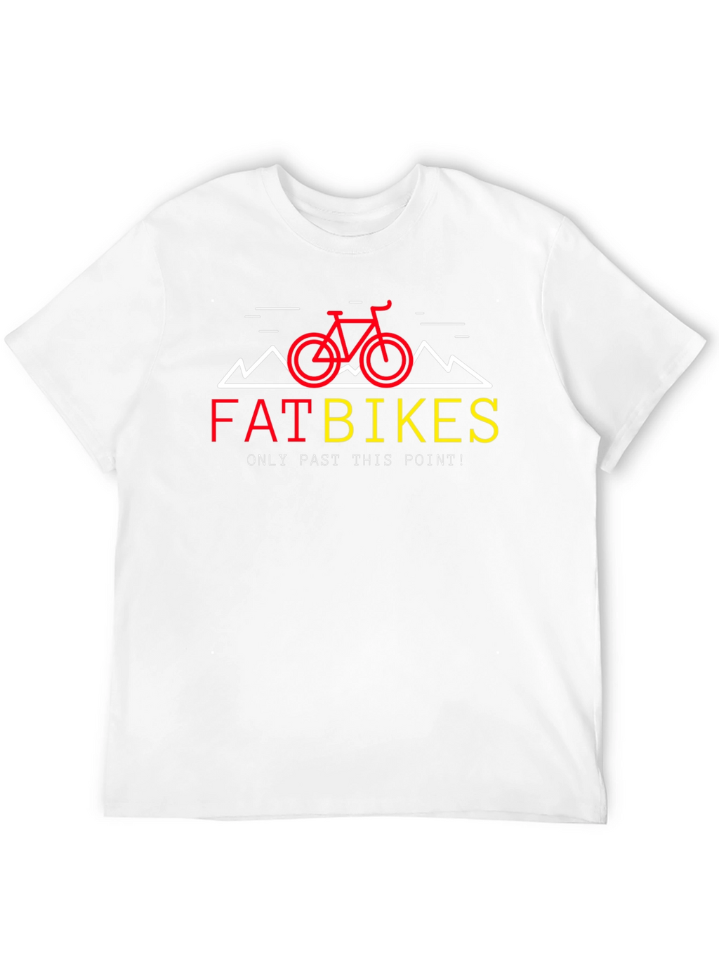 Fat Bikes Only T-Shirt - Mountain Biking Tee