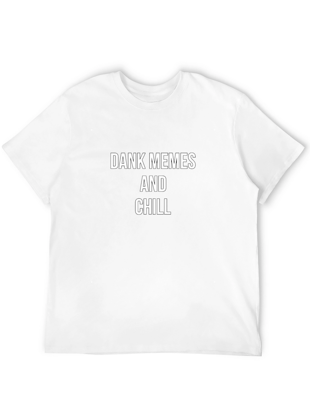 Dank Memes and Chill Graphic Tee - Black