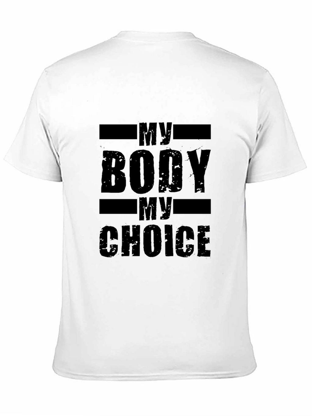 My Body My Choice T-Shirt - Black