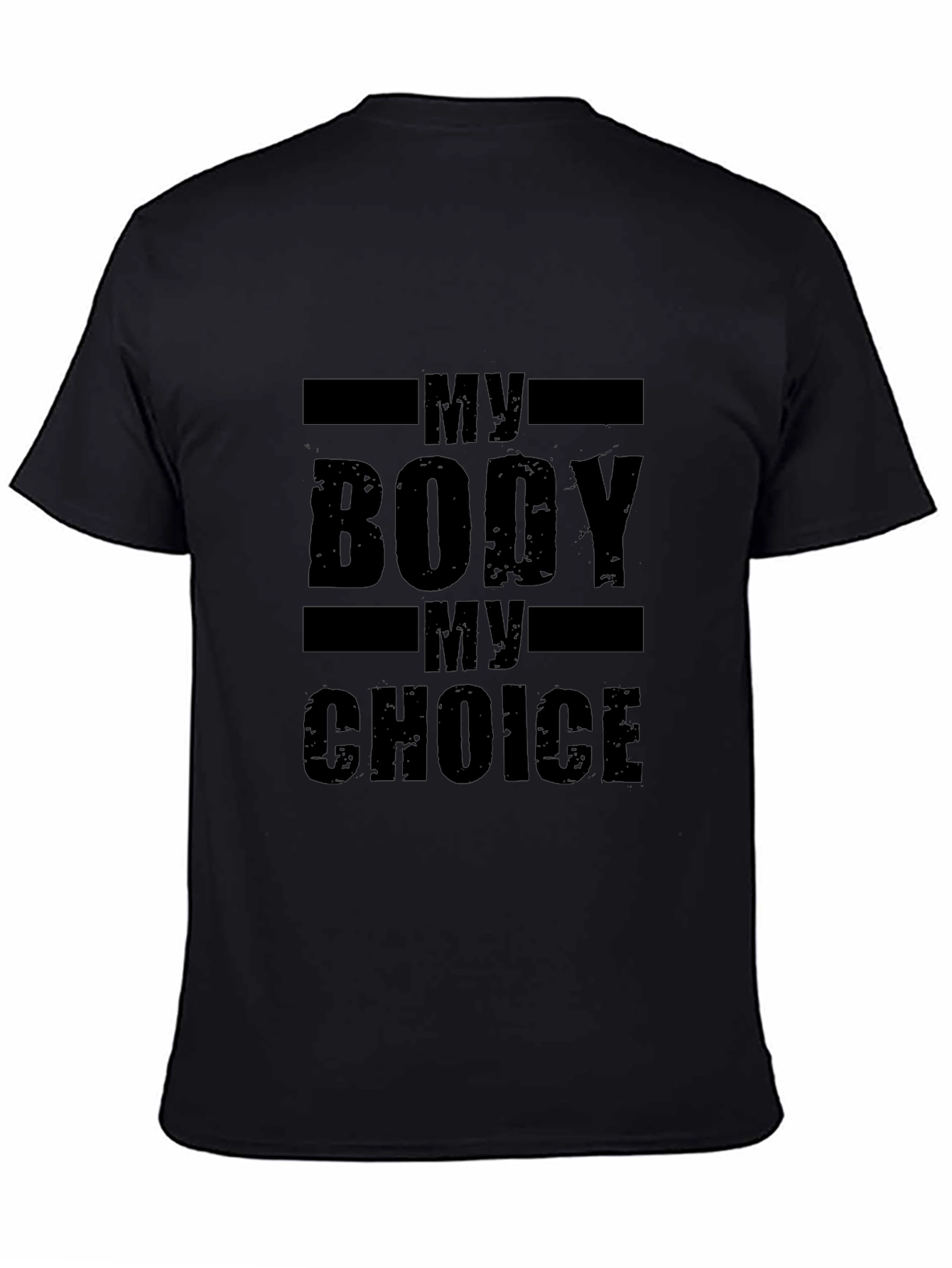 My Body My Choice T-Shirt - Black