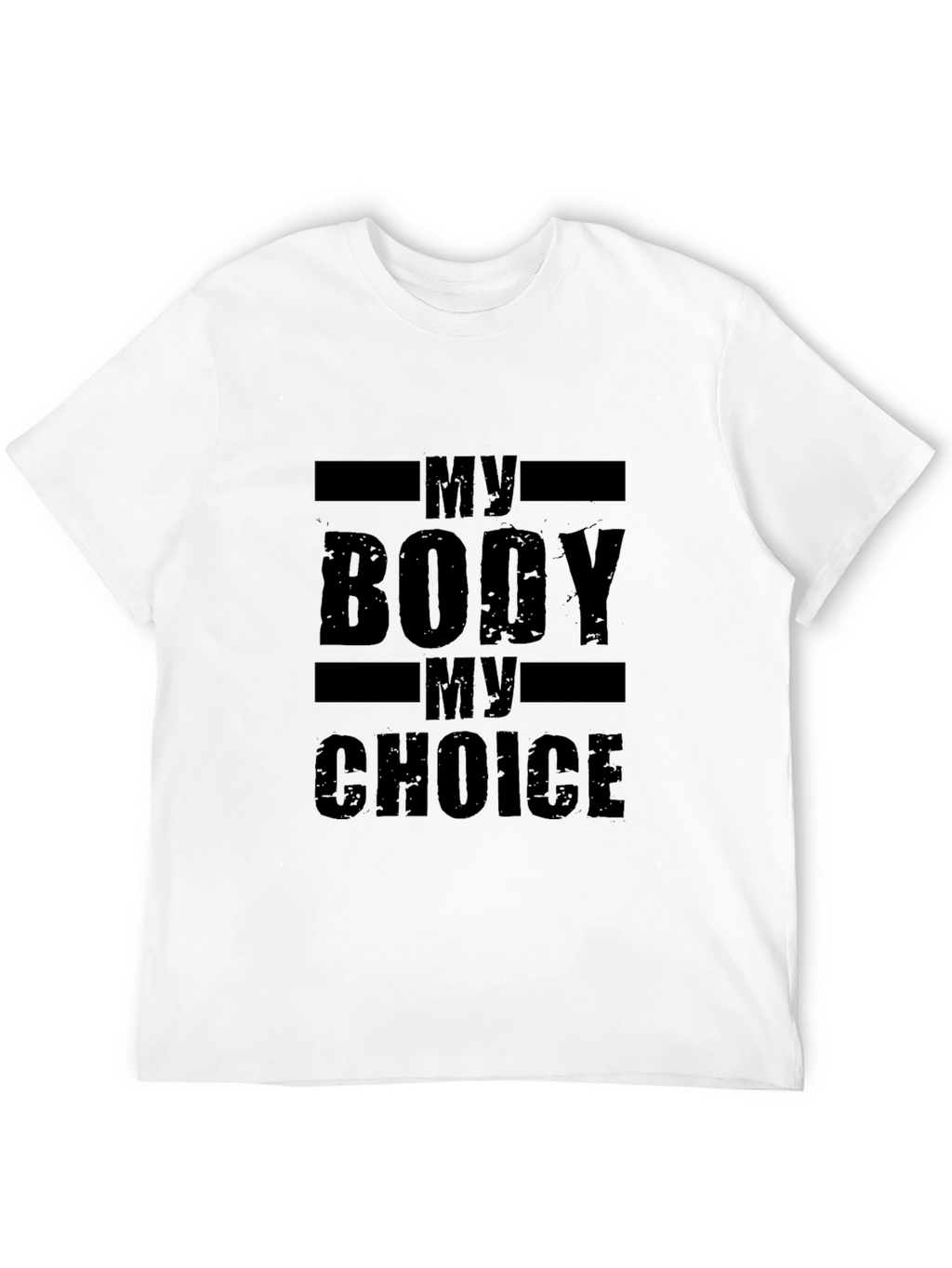 My Body My Choice T-Shirt - Black