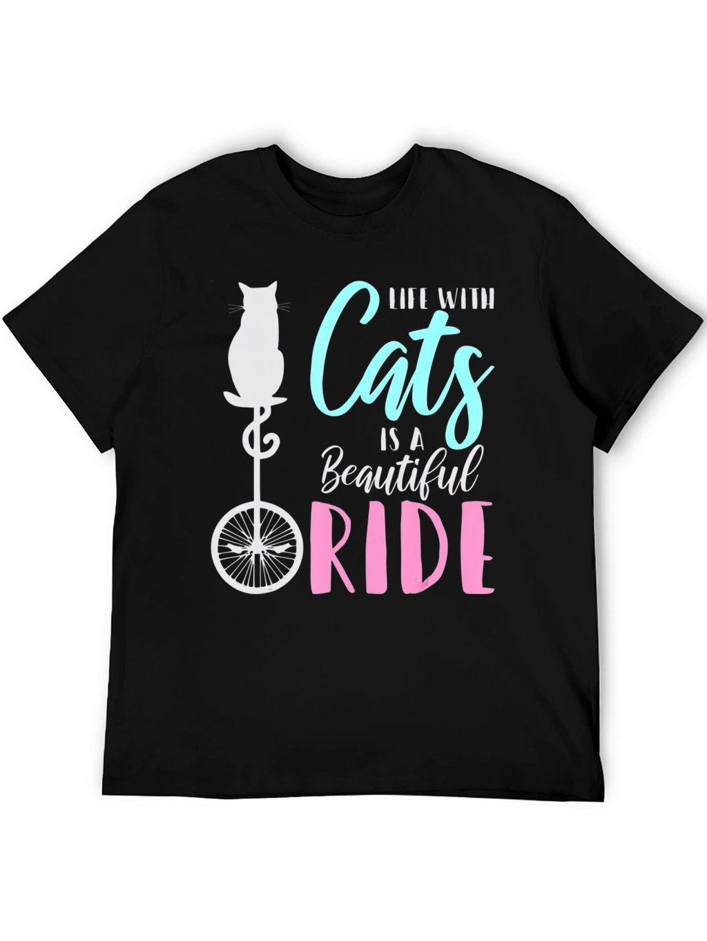Life with Cats is a Beautiful Ride T-Shirt