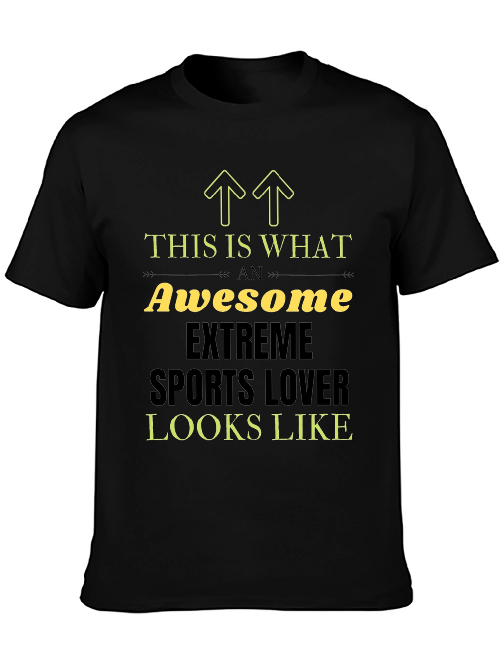 Awesome Extreme Sports Lover T-Shirt