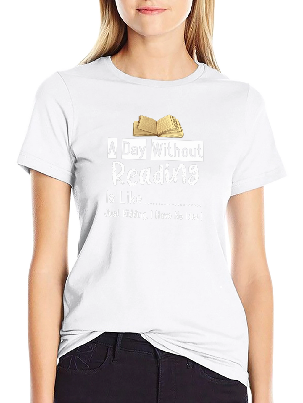 A Day Without Reading T-Shirt Funny Book Lover Tee
