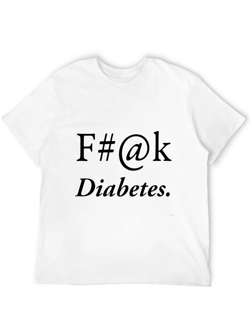 F#@k Diabetes Black T-Shirt