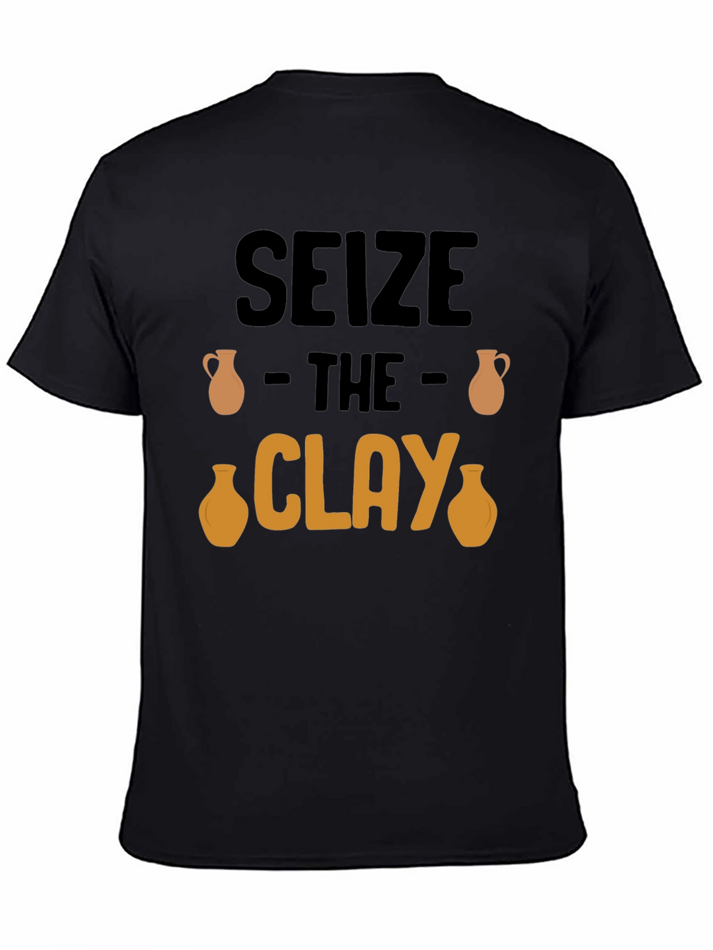 Seize The Clay T-Shirt - Pottery Lover Tee