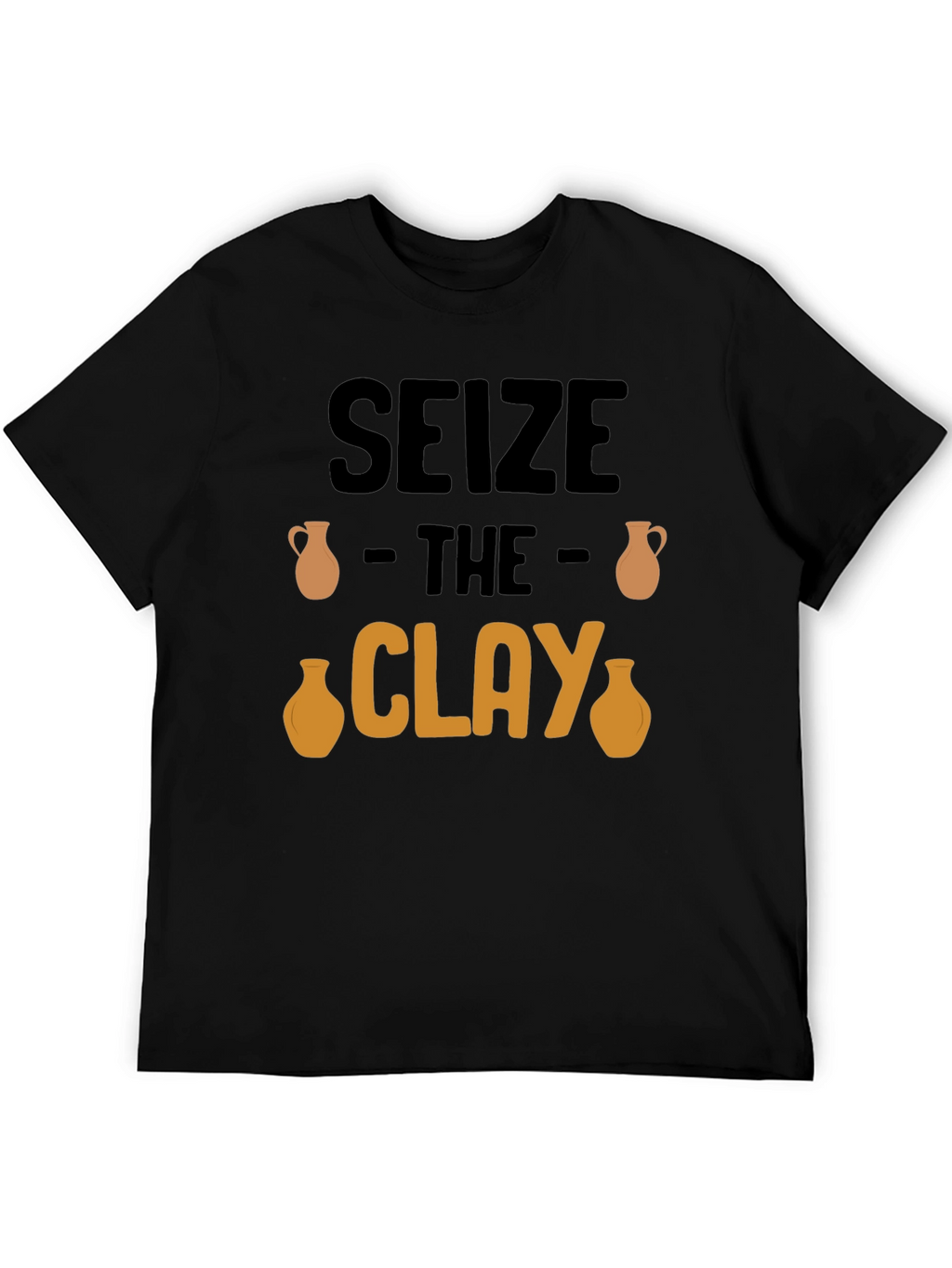 Seize The Clay T-Shirt - Pottery Lover Tee