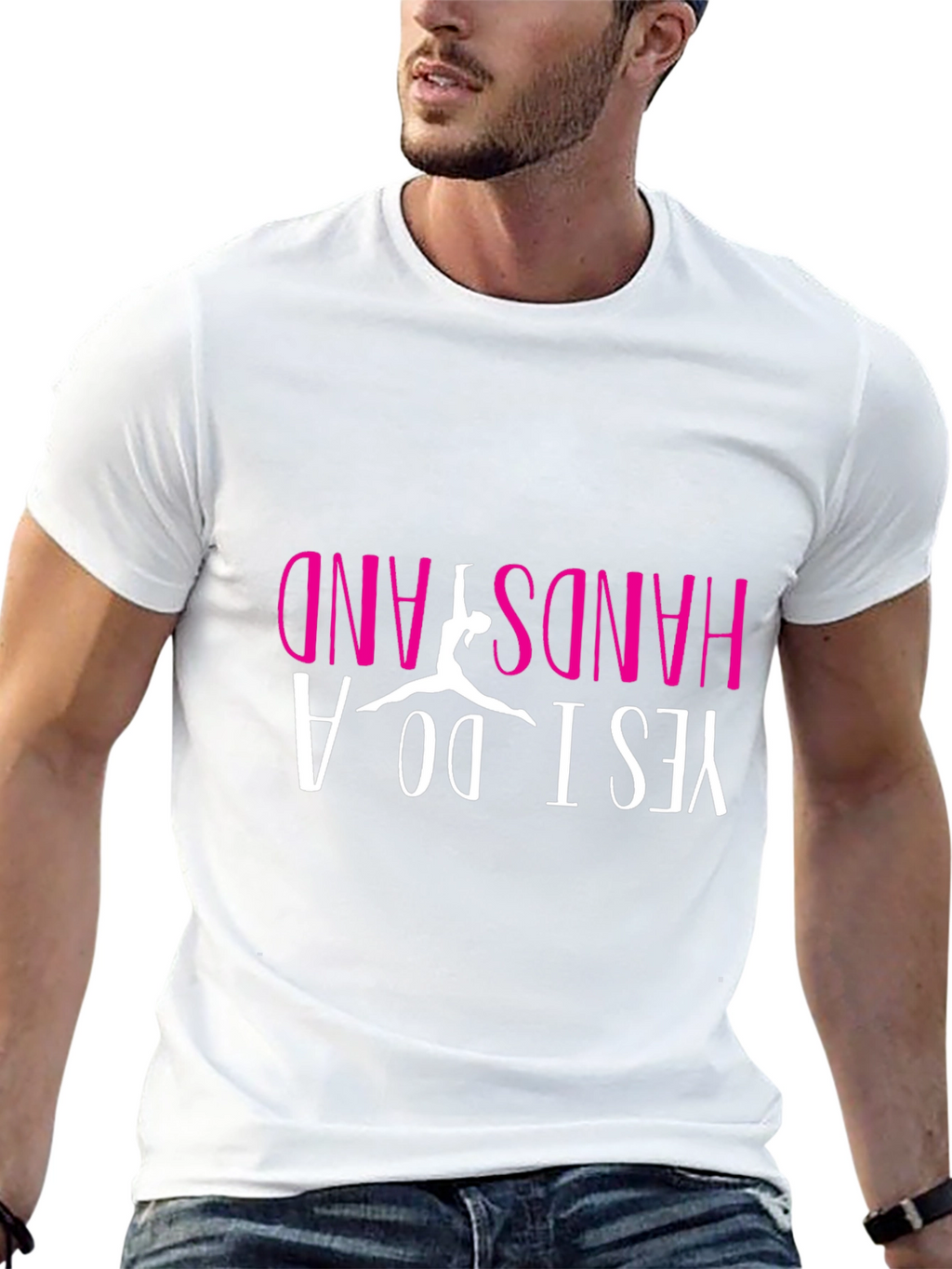 Yes I Do A Handstand T-Shirt