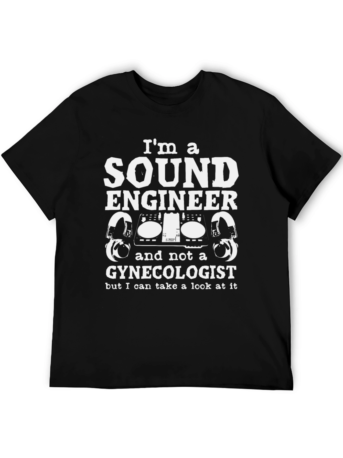 Sound Engineer Novelty T-Shirt