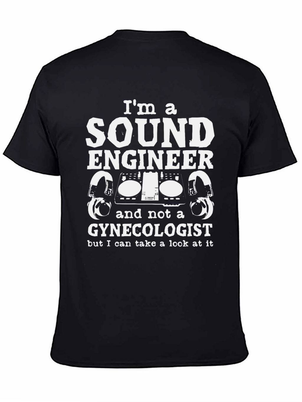 Sound Engineer Novelty T-Shirt