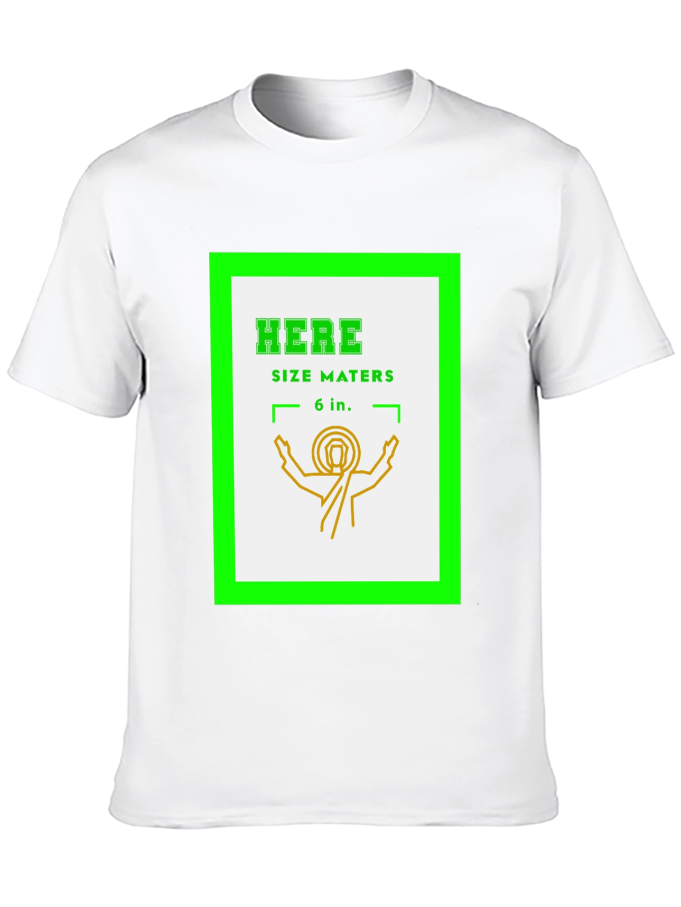 Here Size Matters Funny Graphic T-Shirt