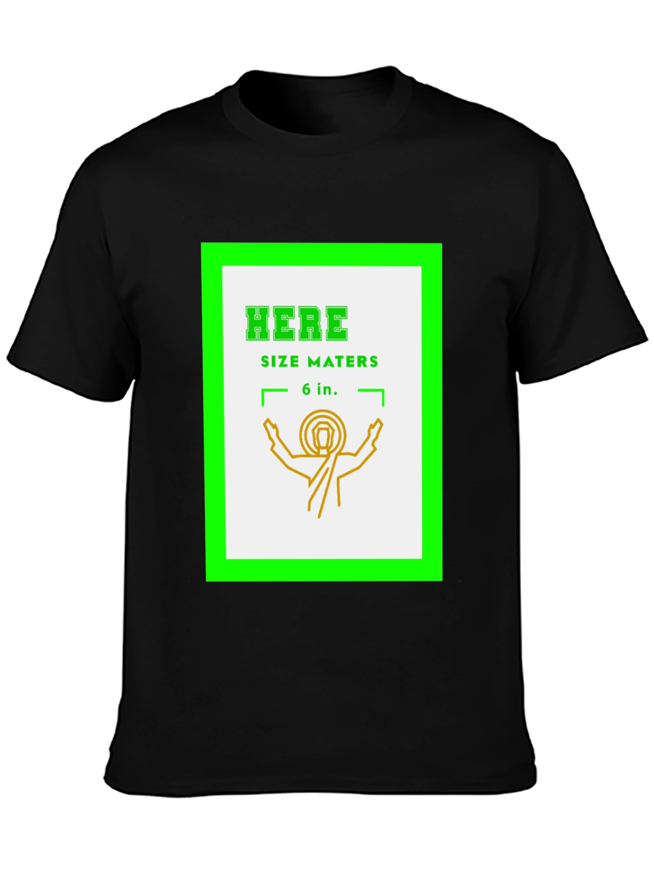 Here Size Matters Funny Graphic T-Shirt