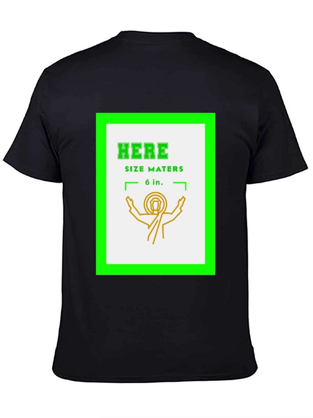 Here Size Matters Funny Graphic T-Shirt