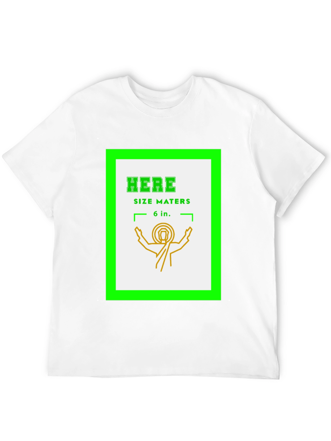 Here Size Matters Funny Graphic T-Shirt