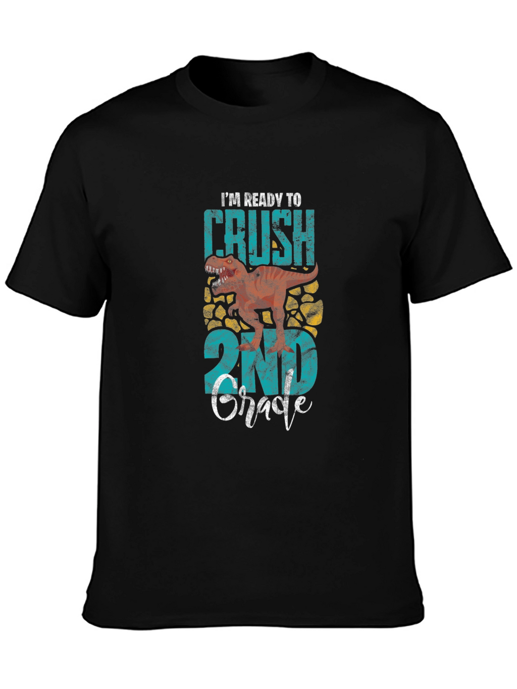 Ready to Crush 2nd Grade T-Shirt