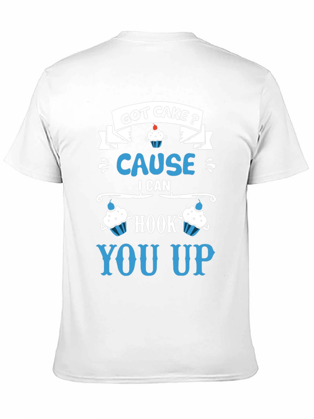Got Cake? Funny Graphic Tee - Unisex Casual T-Shirt