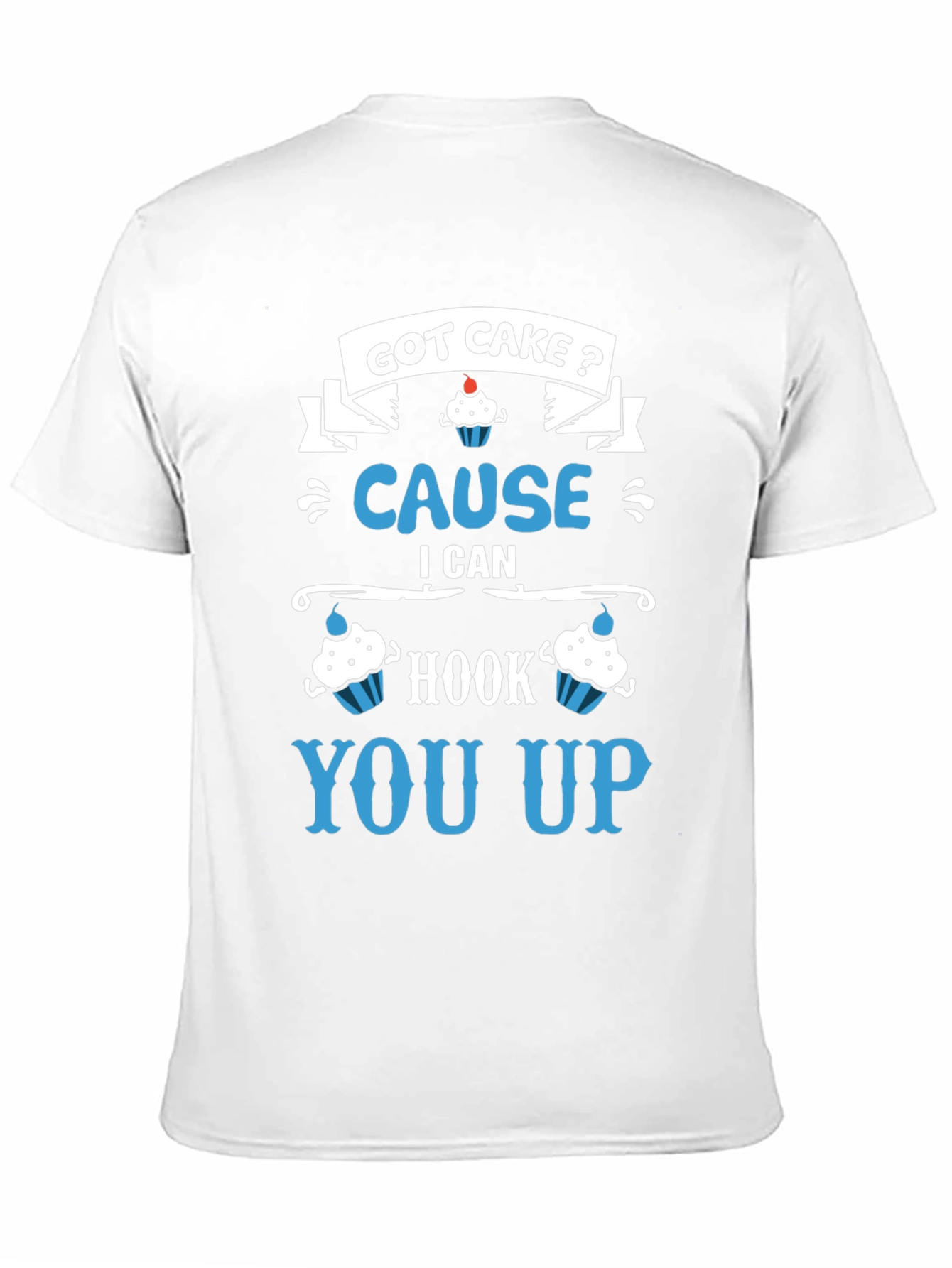 Got Cake? Funny Graphic Tee - Unisex Casual T-Shirt