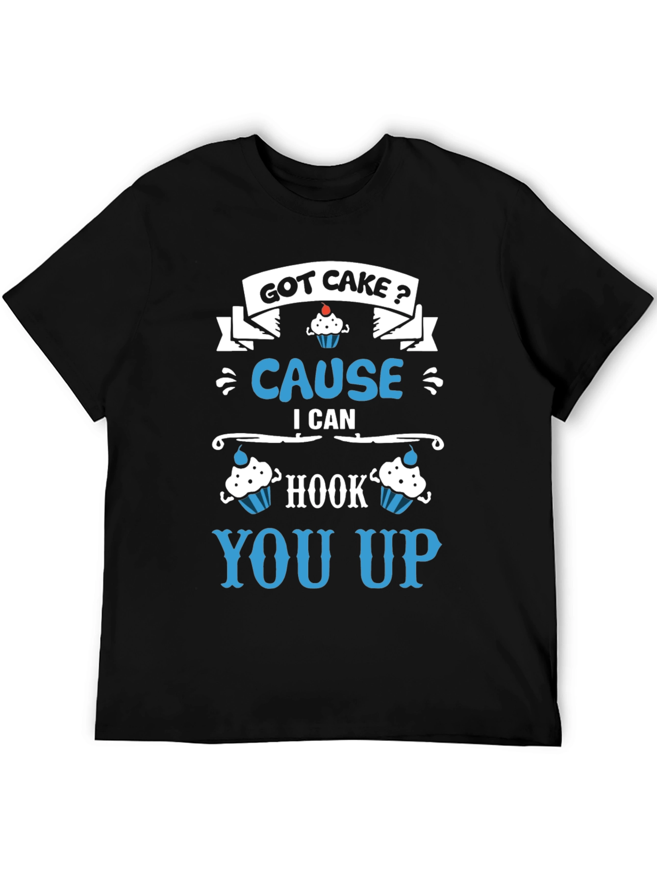Got Cake? Funny Graphic Tee - Unisex Casual T-Shirt