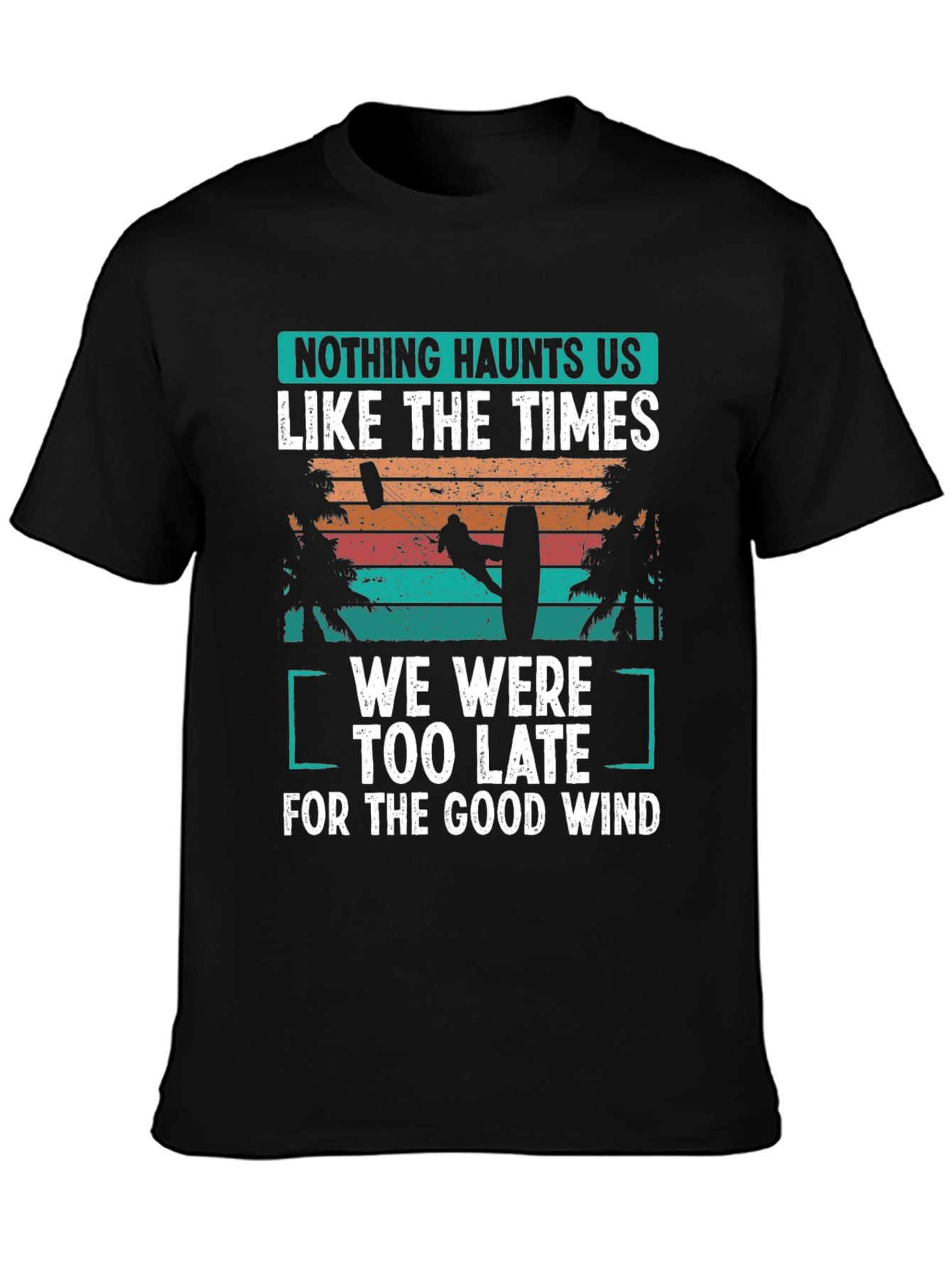 Kitesurfing T-Shirt: Good Wind Haunts