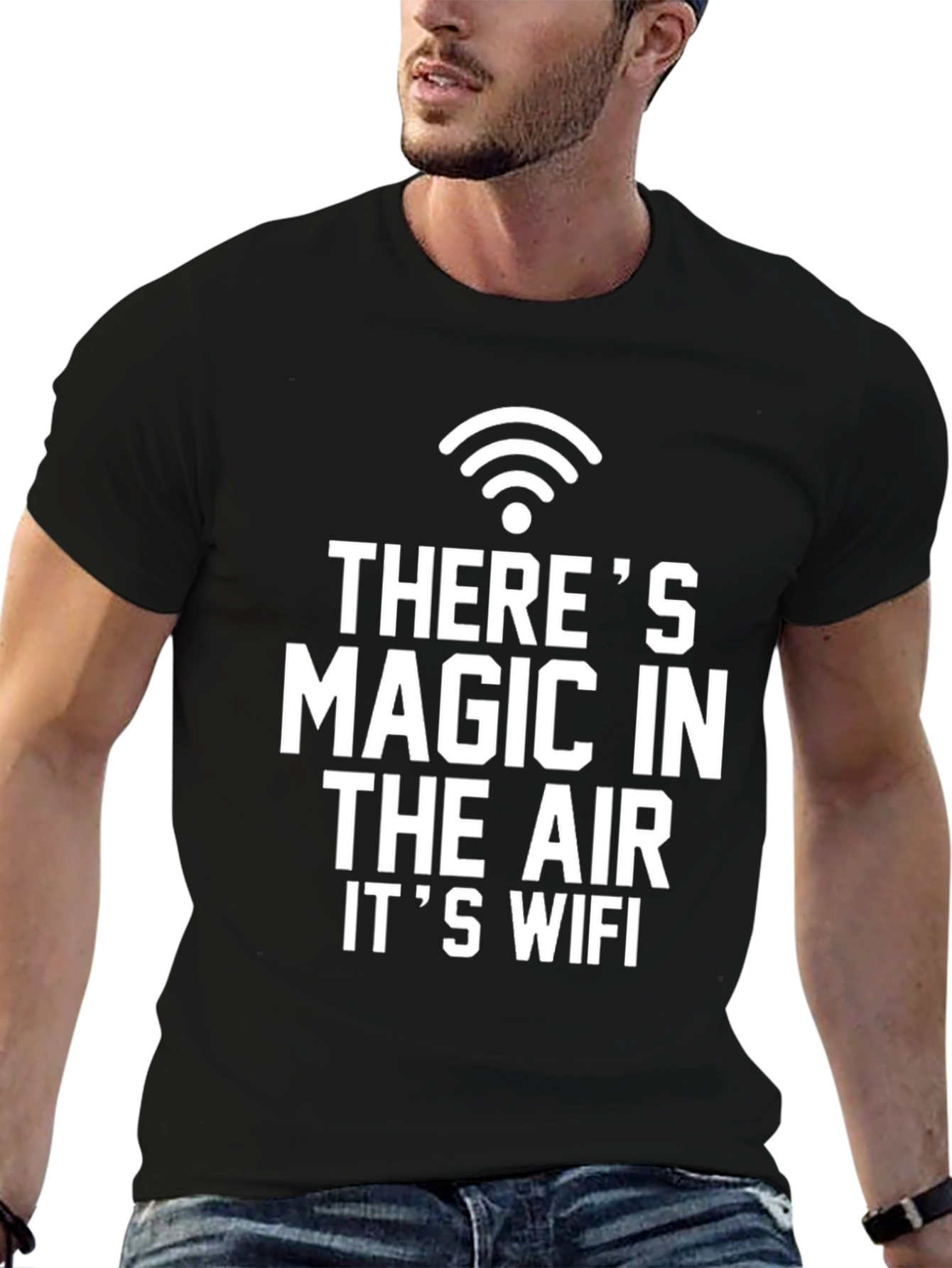 Theres Magic in the Air its WiFi T-Shirt