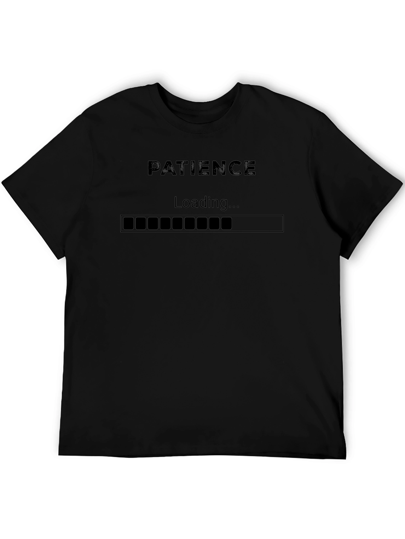 Patience Loading Funny Graphic T-Shirt