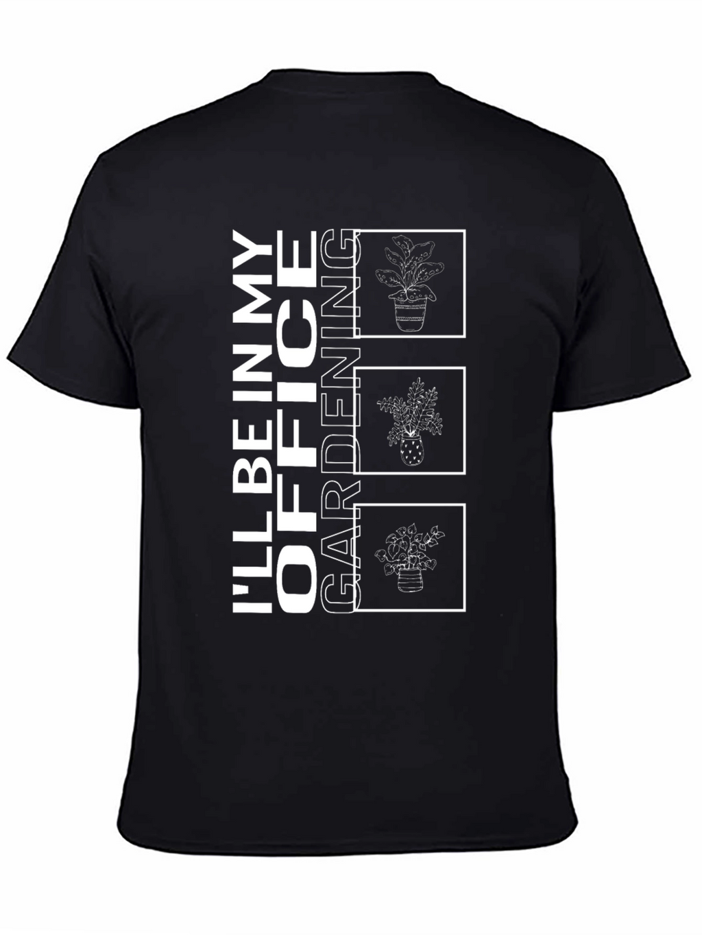 Gardening Office T-Shirt