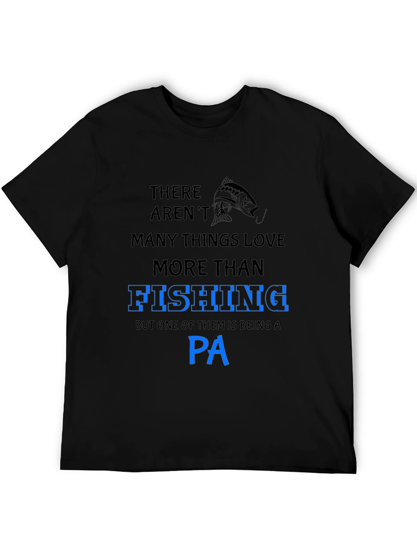 Fishing PA T-Shirt - Gifts for Physician Assistants