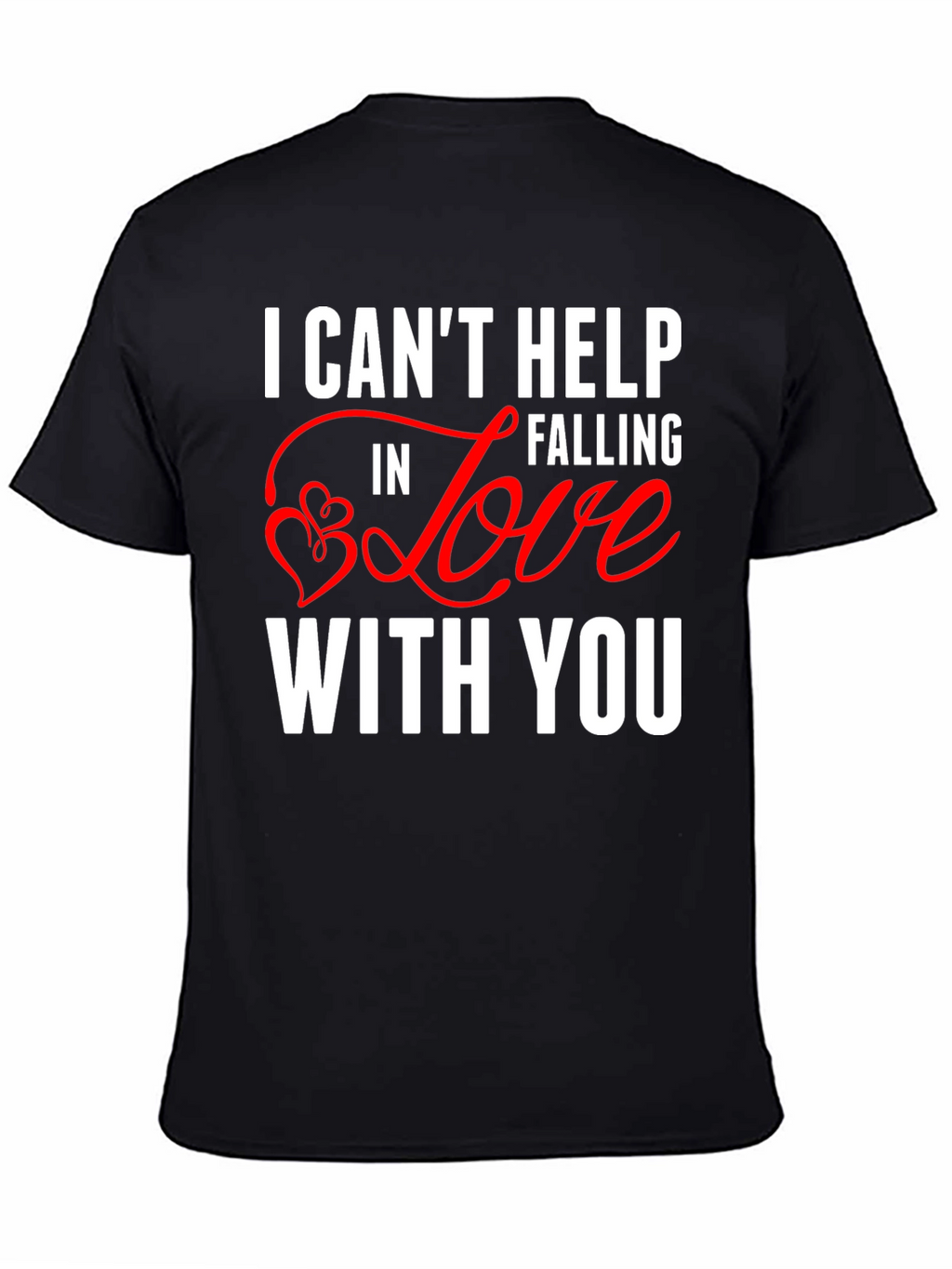 I Cant Help Falling In Love Valentines Day T-Shirt