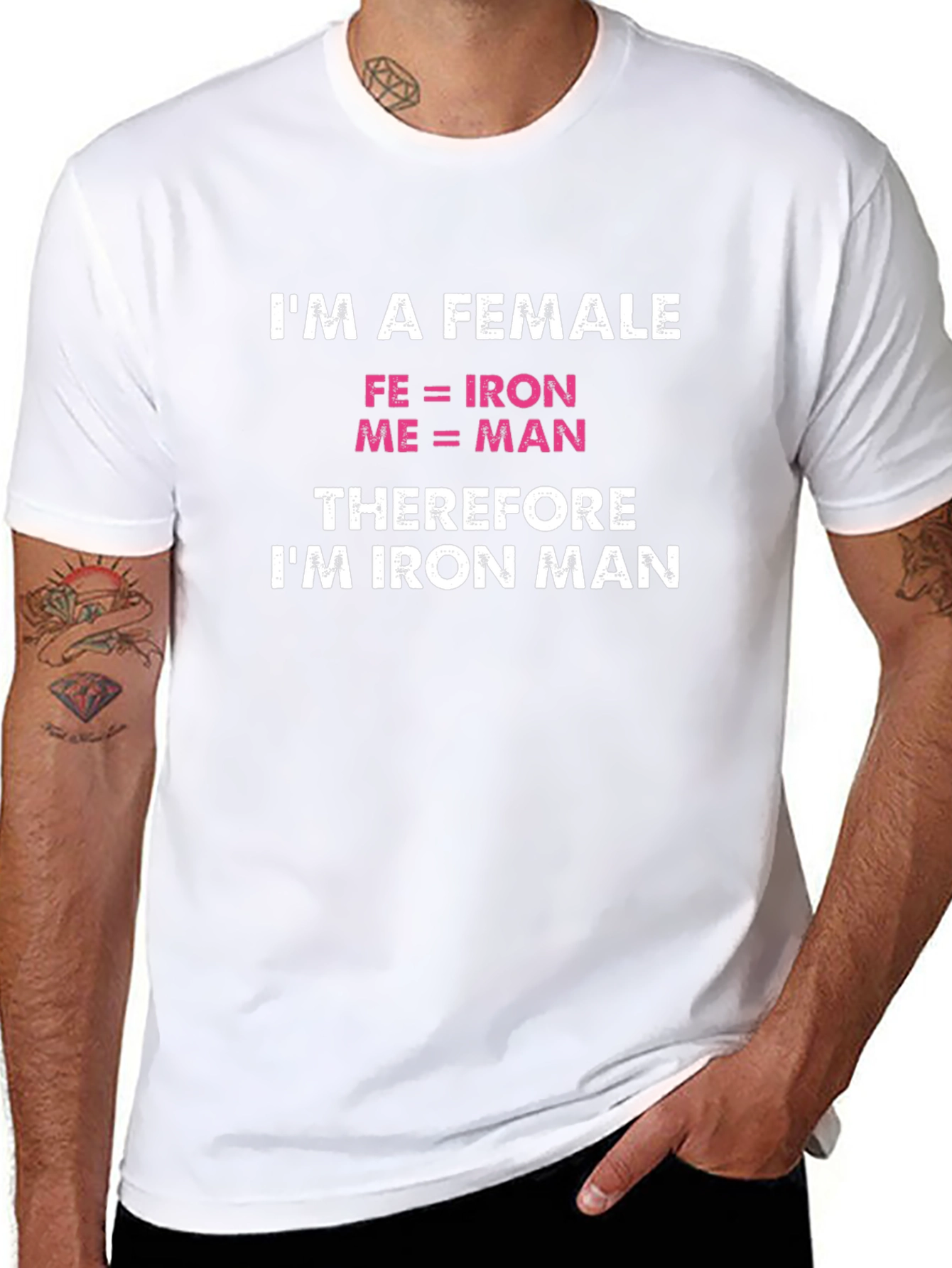 Im a Female Iron Man Funny T-Shirt