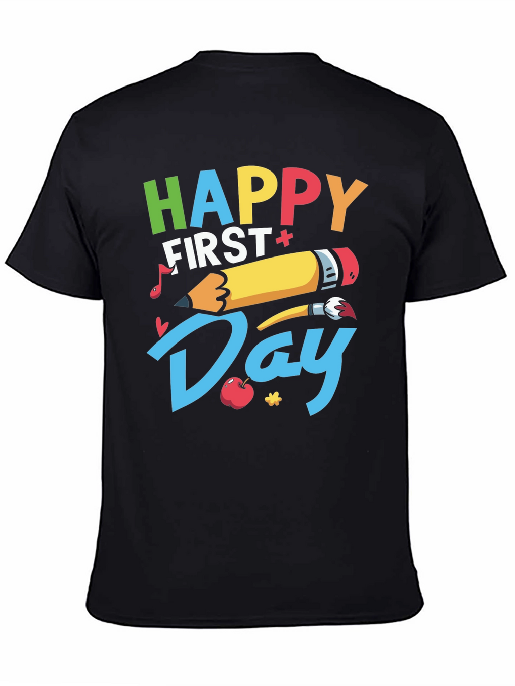 Happy First Day T-Shirt