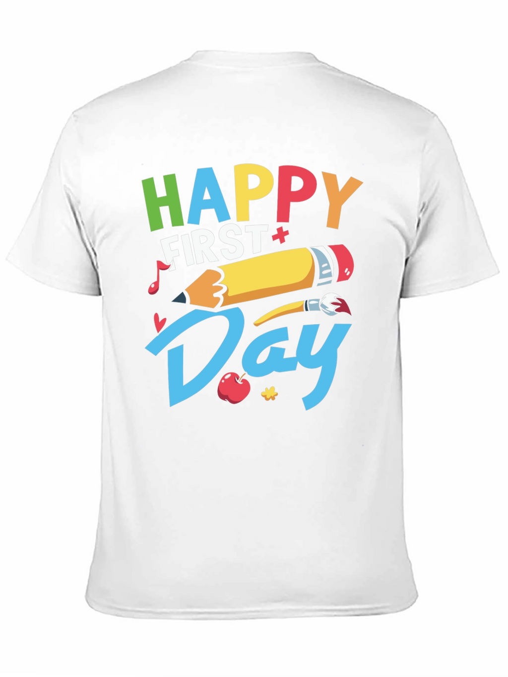 Happy First Day T-Shirt