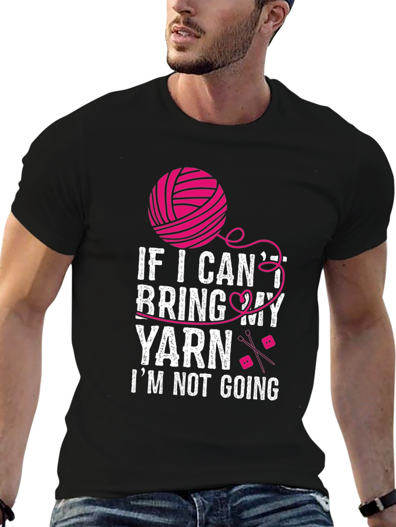 Knitting Lovers T-Shirt: If I Cant Bring My Yarn