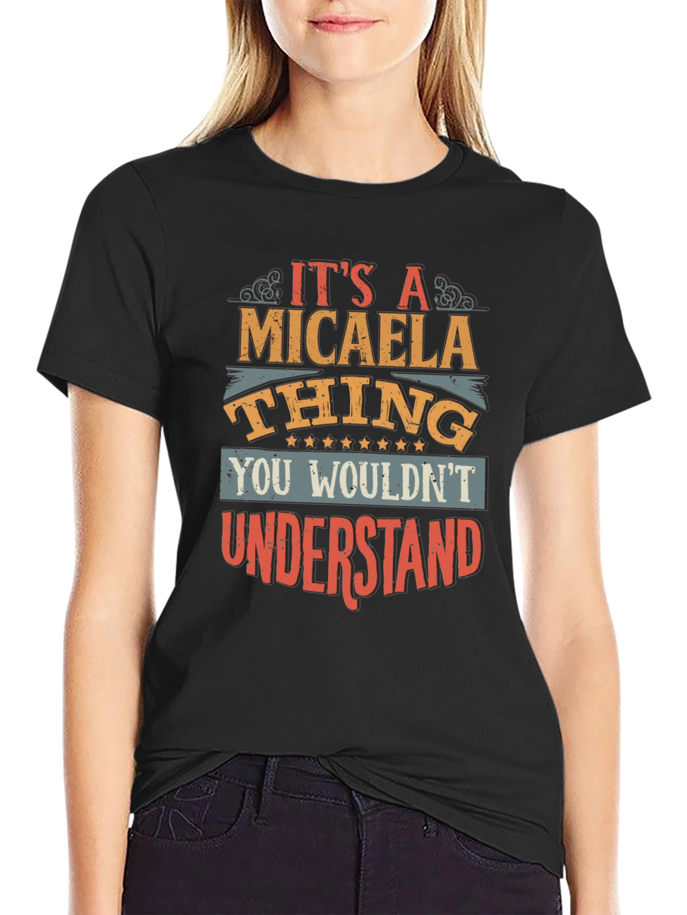 Its A Micaela Thing T-Shirt